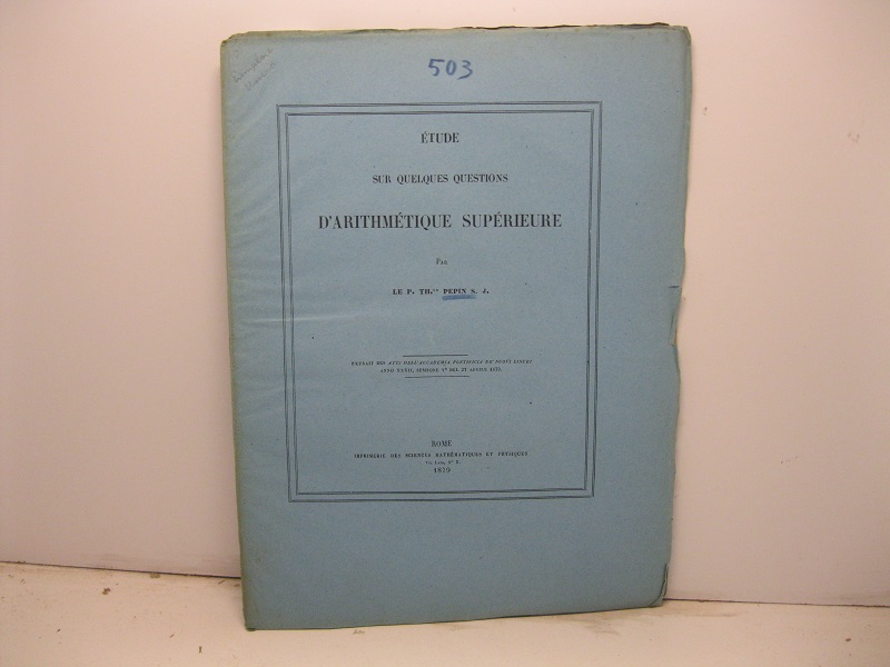Etude sur quelques questions d'arithmétique superieure